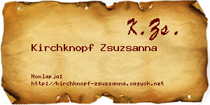 Kirchknopf Zsuzsanna névjegykártya